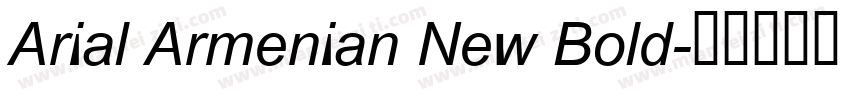 Arial Armenian New Bold字体转换